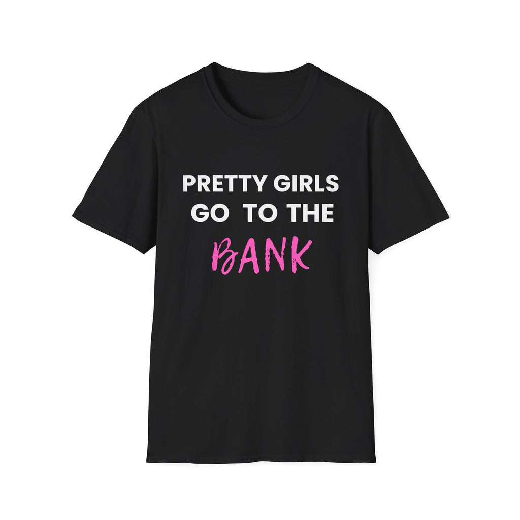 Pretty Girls Go to The Bank (Black)