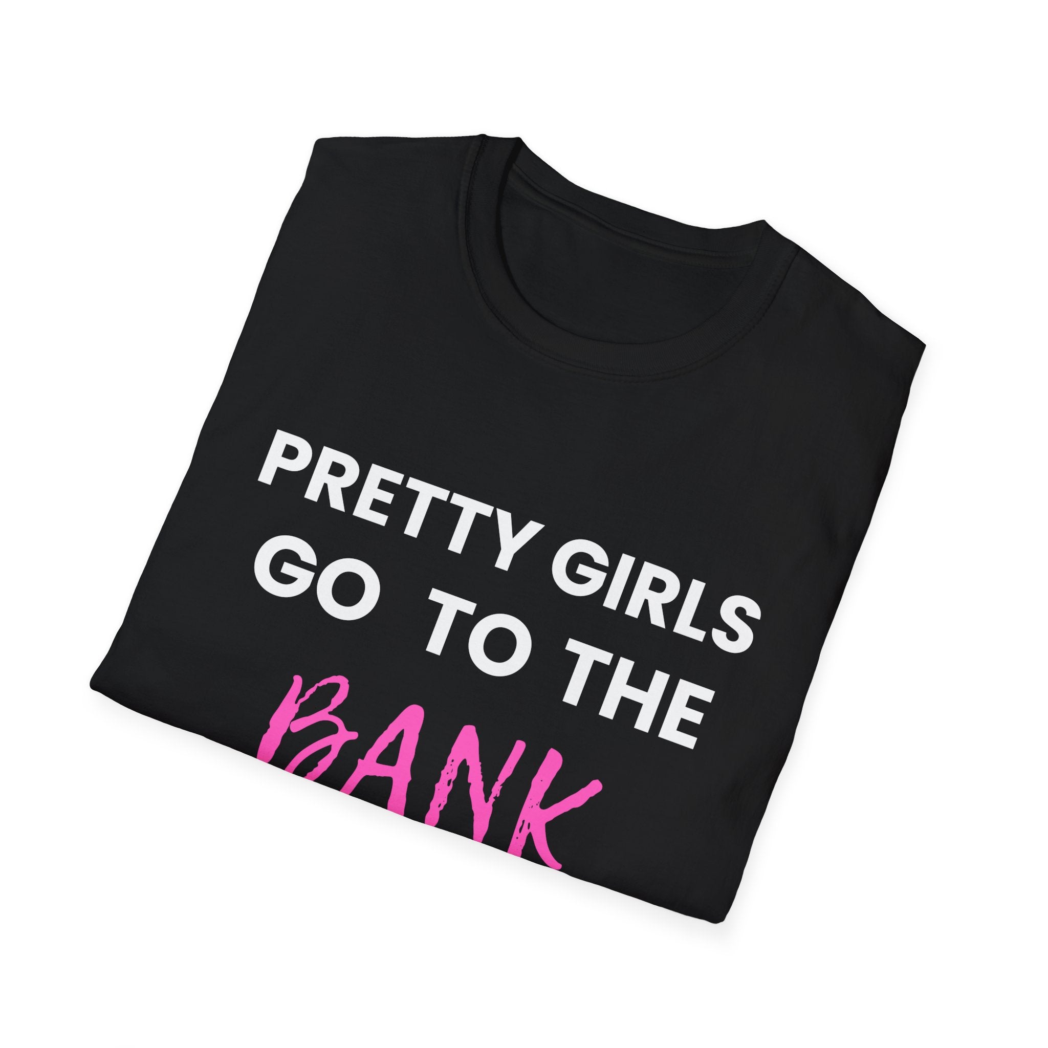 Pretty Girls Go to The Bank (Black)