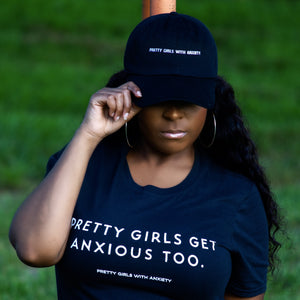 “Pretty Girls With Anxiety” Dad Hat