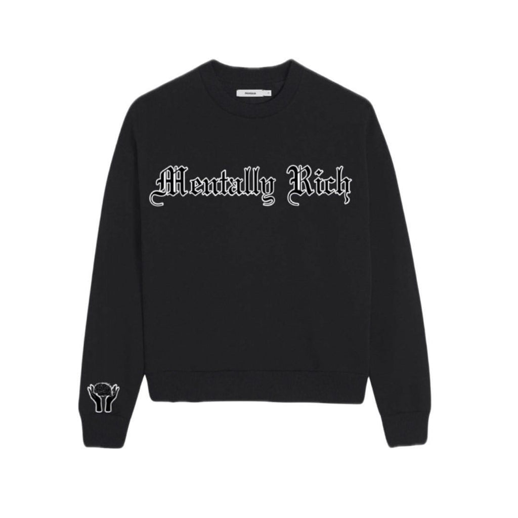 “Mentally Rich” Crewneck