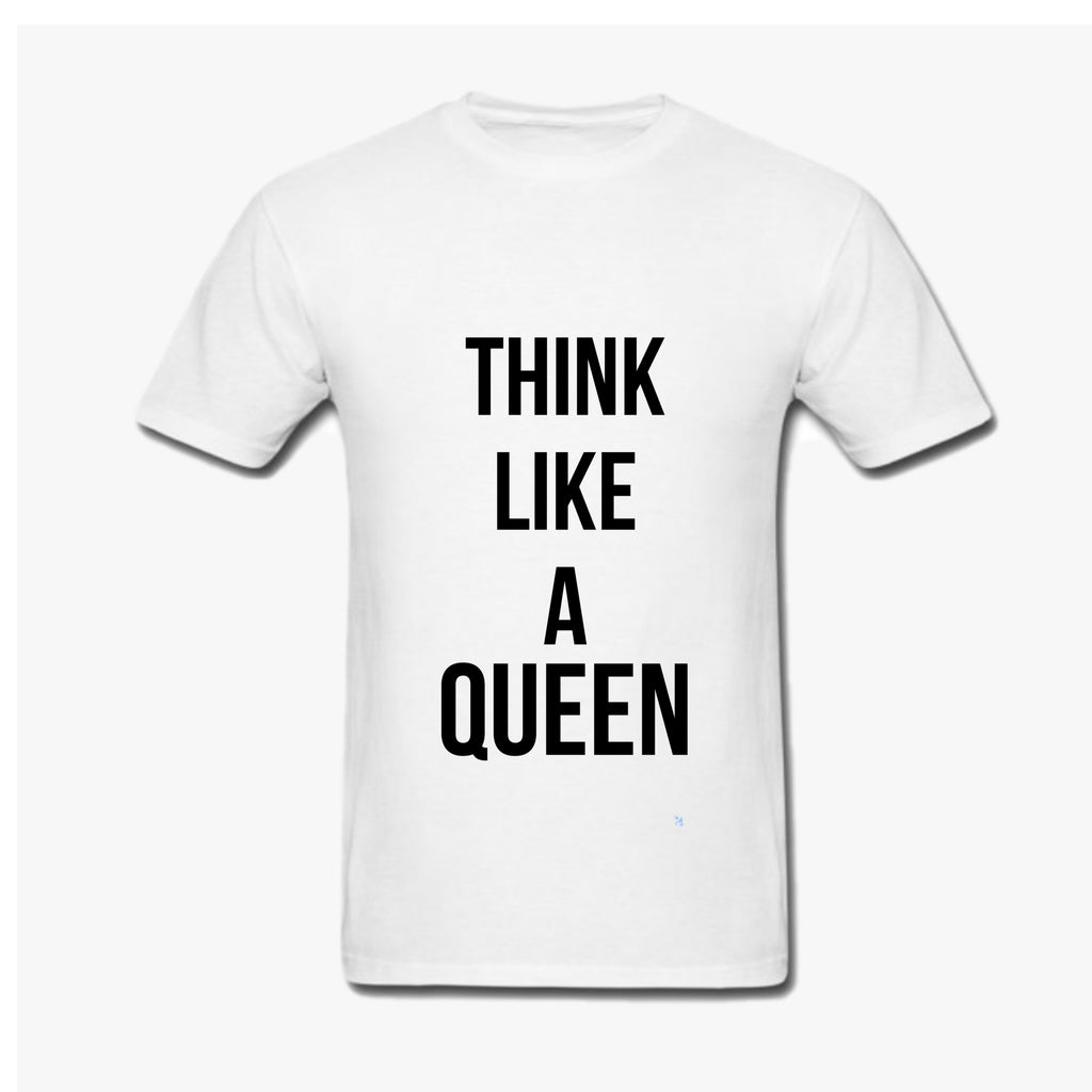 The “Think Like a Queen” Anxie-Tee